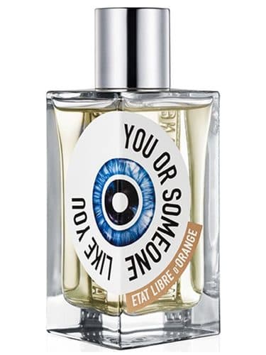 Etat Libre D Orange You Or Someone Like You